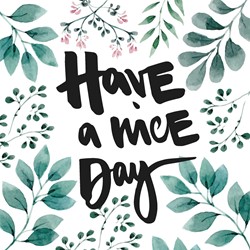 PPD Have a nice day Napkin 33x33